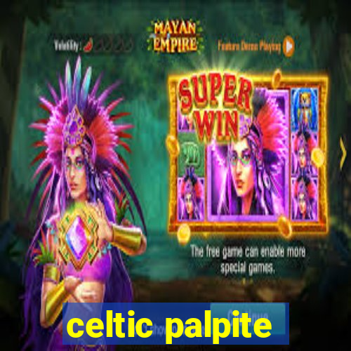 celtic palpite